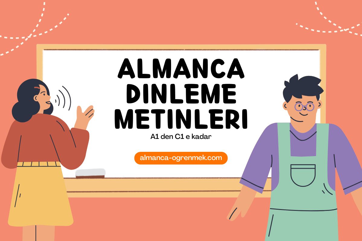 Bir beyaz tahtanın yanında "Almanca Dinleme Metinleri: A1 den C1 e kadar" başlığını ve bir web sitesi bağlantısını gösteren iki kişinin illüstrasyonu.